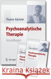 Psychoanalytische Therapie: Set: Grundlagen, Praxis, Forschung Thoma, Helmut 9783540308973 Springer, Berlin