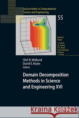 Domain Decomposition Methods in Science and Engineering XVI Olof Widlund, David E. Keyes 9783540344681