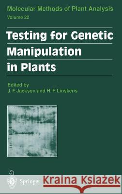 Testing for Genetic Manipulation in Plants Elbio B. Dagotto J. F. Jackson John Flex Jackson 9783540431534 Springer