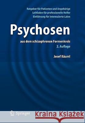 Psychosen:: Aus Dem Schizophrenen Formenkreis Kissling, Werner 9783540436461 Springer, Berlin