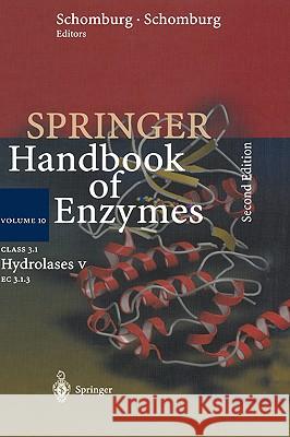Class 3.1 Hydrolases V: EC 3.1.3 Chang, Antje 9783540439837