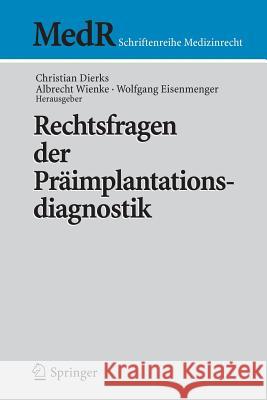 Rechtsfragen Der Präimplantationsdiagnostik Bernat, E. 9783540450429