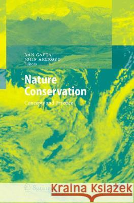 Nature Conservation: Concepts and Practice Gafta, Dan 9783540472285 Springer