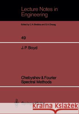 Chebyshev & Fourier Spectral Methods John P. Boyd 9783540514879