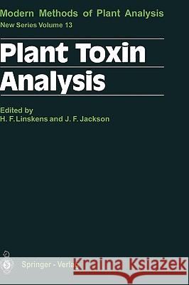Plant Toxin Analysis John F. Jackson Hans F. Linskens 9783540523284 Springer