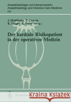 Der Kardiale Risikopatient in Der Operativen Medizin Hobbhahn, Jonny 9783540546474 Not Avail