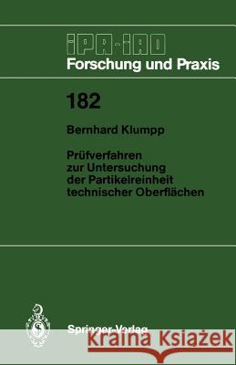 Prüfverfahren Zur Untersuchung Der Partikelreinheit Technischer Oberflächen Klumpp, Bernhard 9783540573029