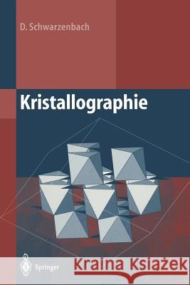 Kristallographie D. Schwarzenbach J. Glinnemann 9783540671145 Springer