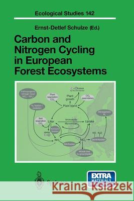 Carbon and Nitrogen Cycling in European Forest Ecosystems [With CDROM] Schulze, Ernst-Detlef 9783540672395