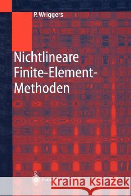 Nichtlineare Finite-Element-Methoden Peter Wriggers 9783540677475
