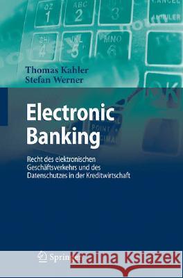 Electronic Banking Und Datenschutz: Rechtsfragen Und Praxis Kahler, Thomas 9783540722236 Springer, Berlin