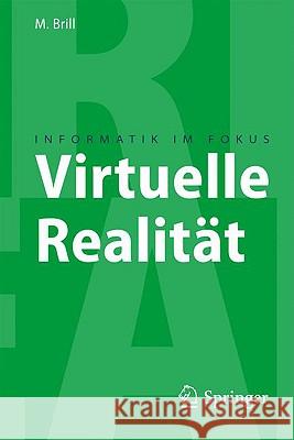 Virtuelle Realität Manfred Brill 9783540851172 Springer