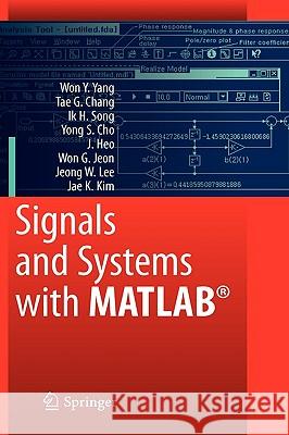 Signals and Systems with MATLAB Won Young Yang 9783540929536 Springer