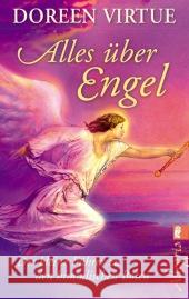 Alles über Engel : Der kleine Führer zu den himmlischen Boten Virtue, Doreen 9783548746029