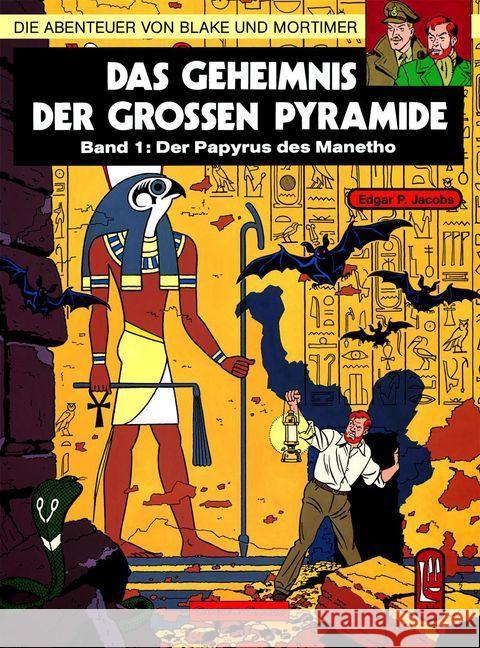 Die Abenteuer von Blake und Mortimer - Das Geheimnis der großen Pyramide : Der Papyrus des Manetho Jacobs, Edgar P.   9783551019813