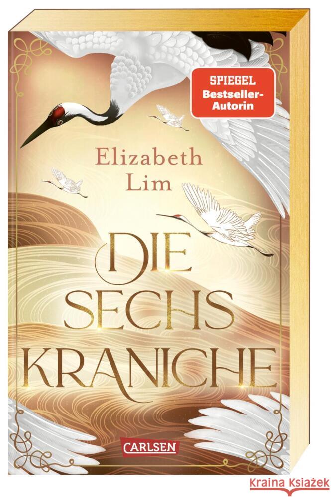 Die sechs Kraniche (Die sechs Kraniche 1) Lim, Elizabeth 9783551584557