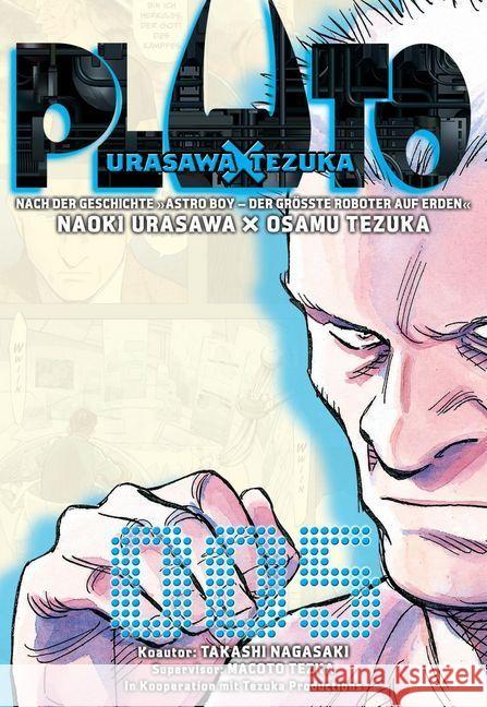 Pluto: Urasawa X Tezuka. Bd.5 : Ausgezeichnet mit dem Japan Media Arts Festival Prize For Excellence und den Osamu Tezuka Cultural Prize Grand Prize Tezuka, Osamu; Nagasaki, Takashi; Urasawa, Naoki 9783551713056 Carlsen