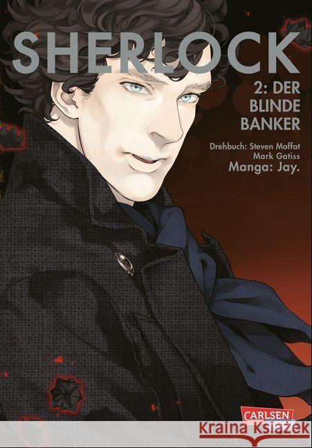 Sherlock - Der blinde Banker Moffat, Steven; Gatiss, Mark 9783551728852 Carlsen