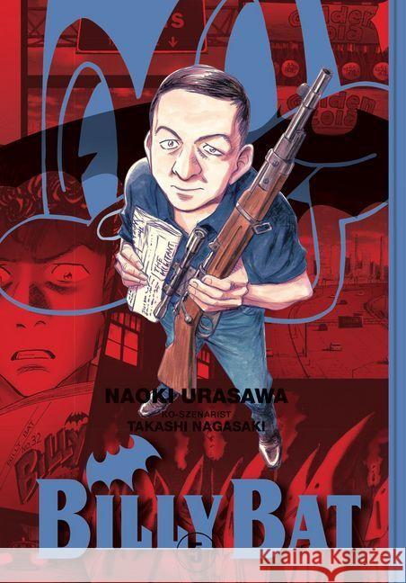 Billy Bat. Bd.5 : Ausgezeichnet mit dem Max-und-Moritz-Preis, Kategorie Bester internationaler Comic 2014 Urasawa, Naoki; Nagasaki, Takashi 9783551732750