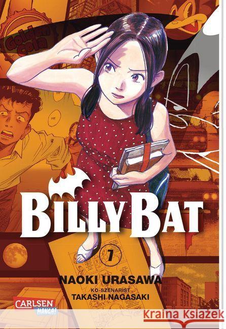 Billy Bat. Bd.7 : Ausgezeichnet mit dem Max-und-Moritz-Preis, Kategorie Bester internationaler Comic 2014 Urasawa, Naoki; Nagasaki, Takashi 9783551732774