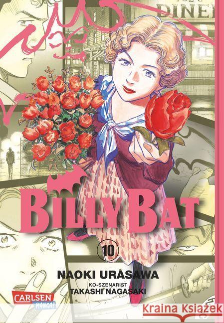 Billy Bat. Bd.10 : Ausgezeichnet mit dem Max-und-Moritz-Preis, Kategorie Bester internationaler Comic 2014 Urasawa, Naoki; Nagasaki, Takashi 9783551732804