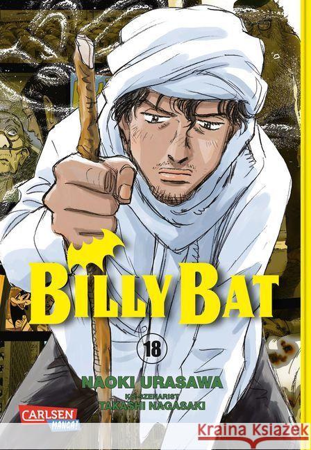 Billy Bat. Bd.18 : Ausgezeichnet mit dem Max-und-Moritz-Preis, Kategorie Bester internationaler Comic 2014 Urasawa, Naoki; Nagasaki, Takashi 9783551732880