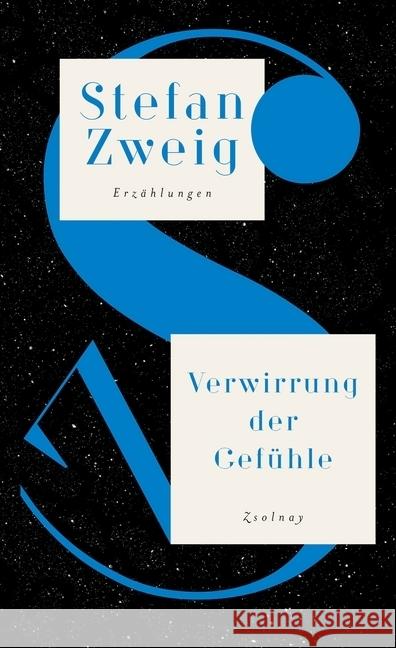 Verwirrung der Gefühle : Die Erzählungen 1913-1926 Zweig, Stefan 9783552058750