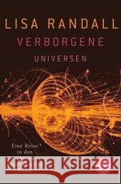 Verborgene Universen : Eine Reise in den extradimensionalen Raum Randall, Lisa   9783596174386 Fischer (TB.), Frankfurt
