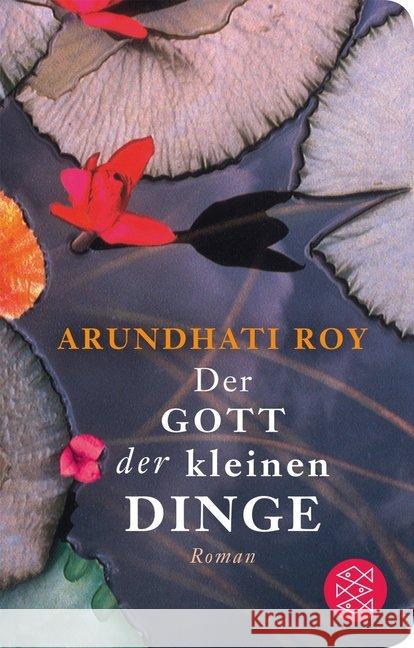 Der Gott der kleinen Dinge : Roman. Ausgezeichnet mit dem Booker Prize / Man Booker Prize 1997 Roy, Arundhati 9783596521685