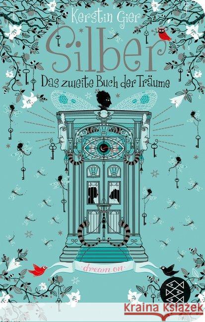 Silber - Das zweite Buch der Träume : Dream on Gier, Kerstin 9783596522903