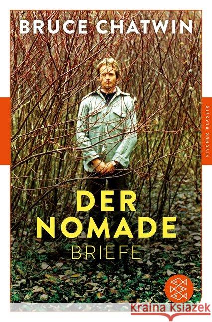 Der Nomade : Briefe 1948-1988 Chatwin, Bruce 9783596907021