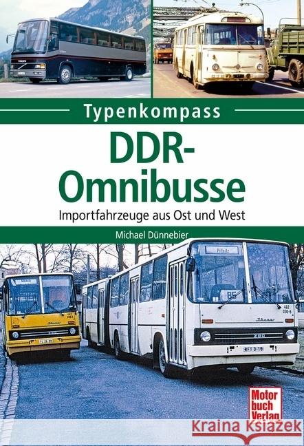 DDR-Omnibusse Dünnebier, Michael 9783613043244