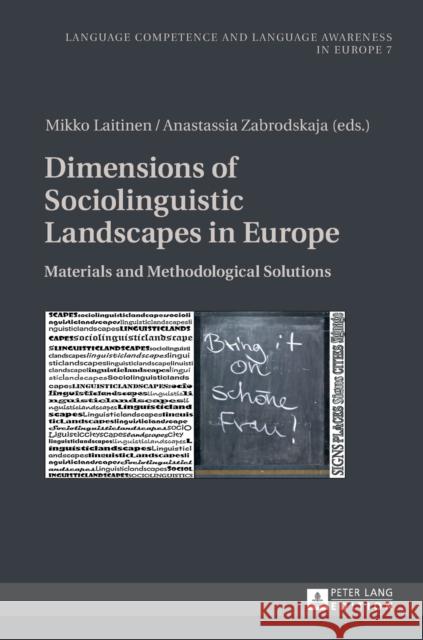 Dimensions of Sociolinguistic Landscapes in Europe: Materials and Methodological Solutions Koll-Stobbe, Amei 9783631617083 Peter Lang Gmbh, Internationaler Verlag Der W