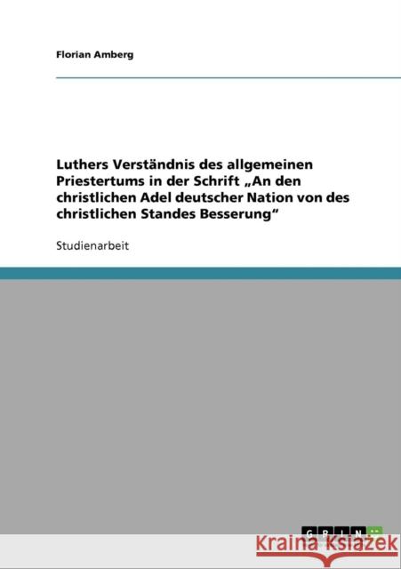 Luthers Verständnis des allgemeinen Priestertums in der Schrift 