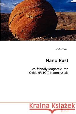 Nano Rust Cafer Yavuz 9783639086539 VDM VERLAG DR. MULLER AKTIENGESELLSCHAFT & CO