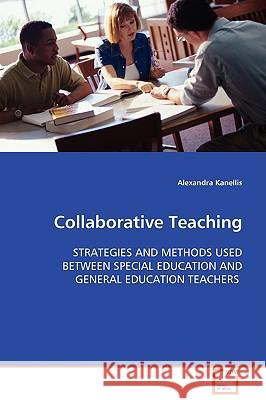Collaborative Teaching Alexandra Kanellis 9783639091786 VDM Verlag