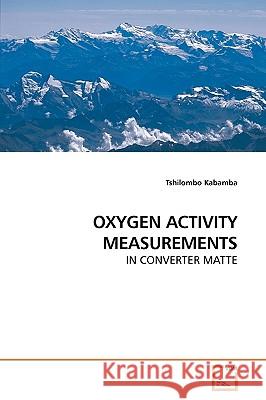 Oxygen Activity Measurements Tshilombo Kabamba 9783639153989 VDM Verlag
