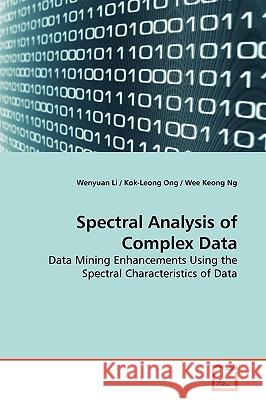 Spectral Analysis of Complex Data Wenyuan Li 9783639175431