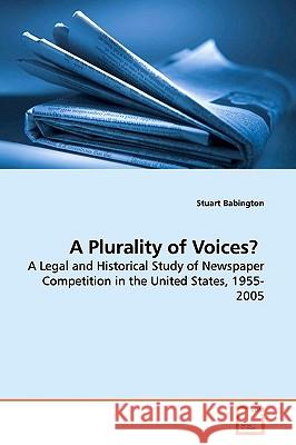 A Plurality of Voices? Stuart Babington 9783639175950 