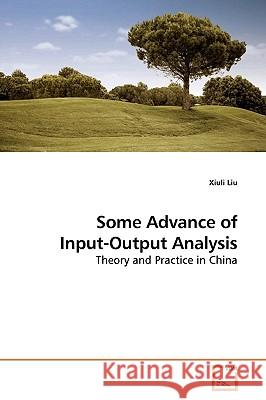 Some Advance of Input-Output Analysis Xiuli Liu 9783639181364