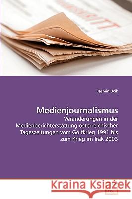 Medienjournalismus Jasmin Ucik 9783639185157 VDM Verlag