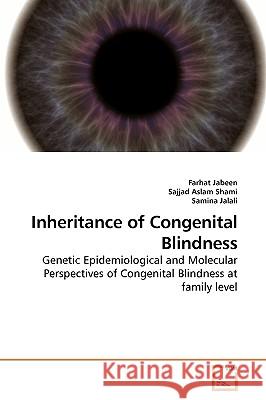 Inheritance of Congenital Blindness Farhat Jabeen 9783639214741 VDM Verlag