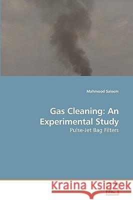 Gas Cleaning: An Experimental Study Saleem, Mahmood 9783639225877