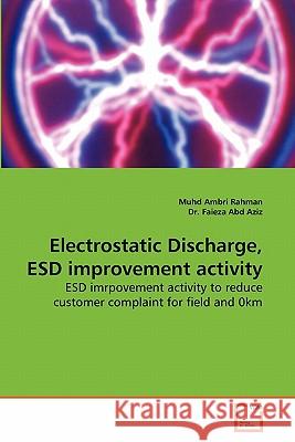 Electrostatic Discharge, ESD improvement activity Rahman, Muhd Ambri 9783639278415 VDM Verlag