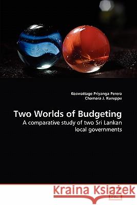 Two Worlds of Budgeting Koswattage Priyanga Perera Chamara J 9783639281958 VDM Verlag