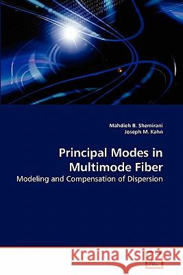 Principal Modes in Multimode Fiber Mahdieh B Joseph M 9783639283396 VDM Verlag