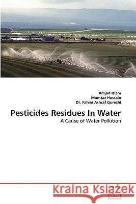Pesticides Residues In Water Islam, Amjad 9783639305425 VDM Verlag