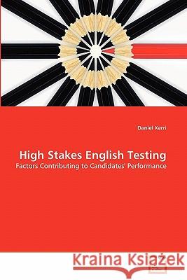 High Stakes English Testing Daniel Xerri 9783639314243 VDM Verlag