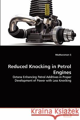 Reduced Knocking in Petrol Engines Muthuraman S 9783639338645 VDM Verlag