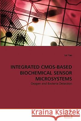 Integrated Cmos-Based Biochemical Sensor Microsystems Yao, Lei 9783639348972 VDM Verlag